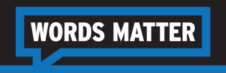 Words Matter